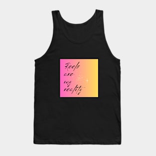 REELS ARE MY REALITY - ORIGINAL Tank Top